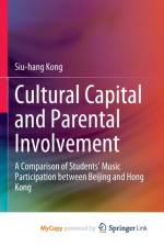 Cultural Capital and Parental Involvement af Kong Siu-hang Kong