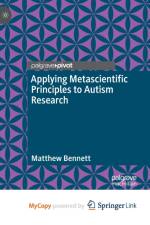Applying Metascientific Principles to Autism Research af Bennett Matthew Bennett