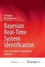 Bayesian Real-Time System Identification af Yuen Ka-Veng Yuen