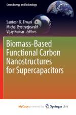 Biomass-Based Functional Carbon Nanostructures for Supercapacitors