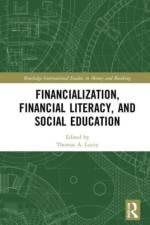 Financialization, Financial Literacy, and Social Education