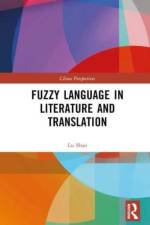 Fuzzy Language in Literature and Translation af Lu SHAO
