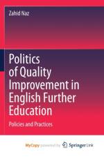Politics of Quality Improvement in English Further Education af Naz Zahid Naz