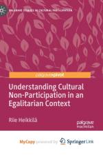 Understanding Cultural Non-Participation in an Egalitarian Context af Heikkila Riie Heikkila