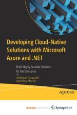 Developing Cloud-Native Solutions with Microsoft Azure and .NET af Mishra Abhishek Mishra