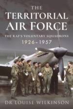 The Territorial Air Force af Frances Louise Wilkinson