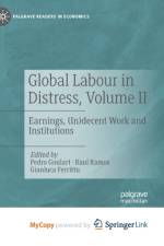 Global Labour in Distress, Volume II