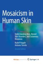 Mosaicism in Human Skin af Happle Rudolf Happle