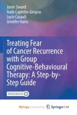 Treating Fear of Cancer Recurrence with Group Cognitive-Behavioural Therapy af Casault Lucie Casault
