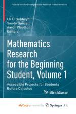 Mathematics Research for the Beginning Student, Volume 1