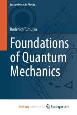Foundations of Quantum Mechanics af Tumulka Roderich Tumulka