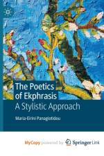 The Poetics of Ekphrasis af Panagiotidou Maria-Eirini Panagiotidou