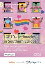 LGBTQ+ Intimacies in Southern Europe