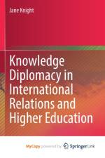 Knowledge Diplomacy in International Relations and Higher Education af Knight Jane Knight