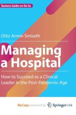 Managing a Hospital af Smiseth Otto Armin Smiseth
