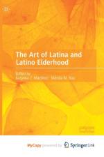 The Art of Latina and Latino Elderhood
