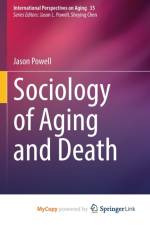 Sociology of Aging and Death af Powell Jason Powell