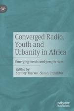 Converged Radio, Youth and Urbanity in Africa