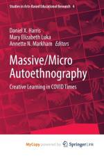 Massive/Micro Autoethnography