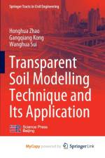 Transparent Soil Modelling Technique and Its Application af Sui Wanghua Sui