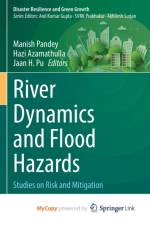 River Dynamics and Flood Hazards