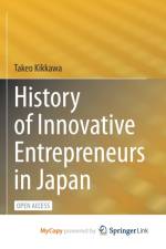 History of Innovative Entrepreneurs in Japan af Kikkawa Takeo Kikkawa