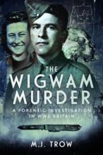 The Wigwam Murder af M J Trow