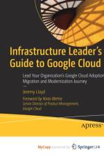 Infrastructure Leader's Guide to Google Cloud af Lloyd Jeremy Lloyd