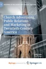 Church Advertising, Public Relations and Marketing in Twentieth-Century America af Hardin John C. Hardin