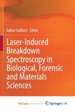 Laser-Induced Breakdown Spectroscopy in Biological, Forensic and Materials Sciences