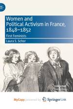 Women and Political Activism in France, 1848-1852 af Schor Laura S. Schor