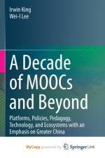 A Decade of MOOCs and Beyond af Lee Wei-I Lee