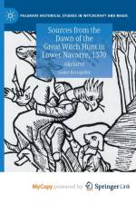 Sources from the Dawn of the Great Witch Hunt in Lower Navarre, 1370 af Berrojalbiz Ander Berrojalbiz