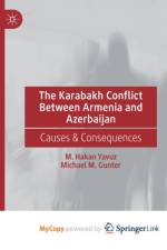 The Karabakh Conflict Between Armenia and Azerbaijan af Gunter Michael M. Gunter