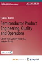 Semiconductor Product Engineering, Quality and Operations af Barman Fariborz Barman