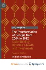The Transformation of Georgia from 2004 to 2012 af Gvindadze Dimitri Gvindadze