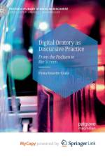 Digital Oratory as Discursive Practice af Rossette-Crake Fiona Rossette-Crake