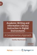 Academic Writing and Information Literacy Instruction in Digital Environments af Mammadova Tamilla Mammadova
