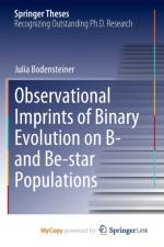 Observational Imprints of Binary Evolution on B- and Be-star Populations af Bodensteiner Julia Bodensteiner