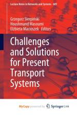 Challenges and Solutions for Present Transport Systems