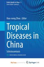 Tropical Diseases in China