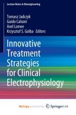 Innovative Treatment Strategies for Clinical Electrophysiology