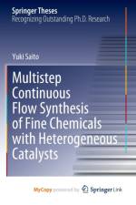 Multistep Continuous Flow Synthesis of Fine Chemicals with Heterogeneous Catalysts af Saito Yuki Saito