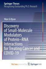 Discovery of Small-Molecule Modulators of Protein-RNA Interactions for Treating Cancer and COVID-19 af Byun Wan Gi Byun
