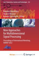 New Approaches for Multidimensional Signal Processing