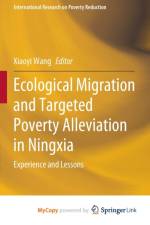 Ecological Migration and Targeted Poverty Alleviation in Ningxia