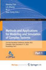Methods and Applications for Modeling and Simulation of Complex Systems