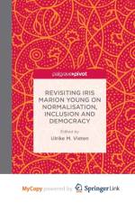 Revisiting Iris Marion Young on Normalisation, Inclusion and Democracy
