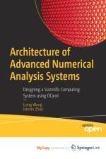 Architecture of Advanced Numerical Analysis Systems af Wang Liang Wang