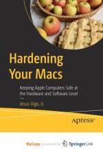 Hardening Your Macs af Vigo Jr. Jesus Vigo